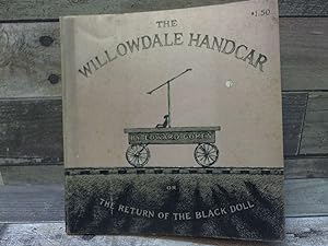 Seller image for Willowdale Handcar or the Return of the Black Doll for sale by Archives Books inc.