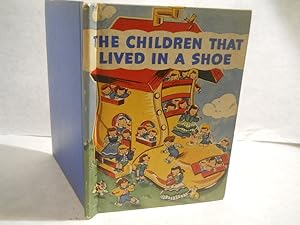 Imagen del vendedor de The Children That Lived in a Shoe a la venta por Gil's Book Loft