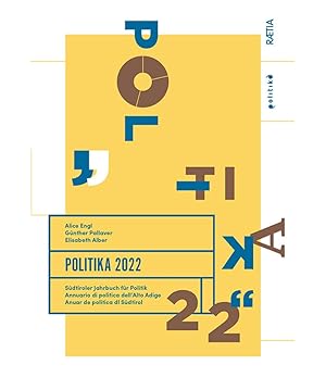 Seller image for Politika 2022. Annuario di politica dell'Alto Adige for sale by Libro Co. Italia Srl