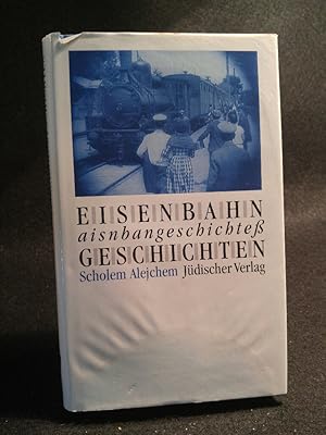 Seller image for Eisenbahngeschichten for sale by ANTIQUARIAT Franke BRUDDENBOOKS