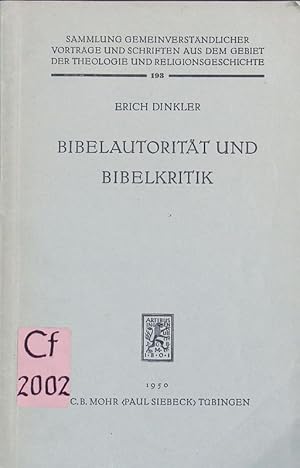 Bild des Verkufers fr Bibelautoritt und Bibelkritik. zum Verkauf von Antiquariat Bookfarm