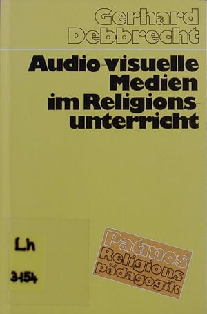 Bild des Verkufers fr Audio-visuelle Medien im Religionsunterricht. zum Verkauf von Antiquariat Bookfarm