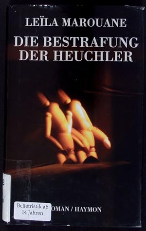 Bild des Verkufers fr Die Bestrafung der Heuchler. Roman. zum Verkauf von Antiquariat Bookfarm