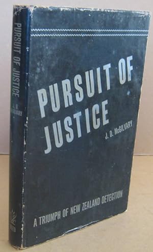 Pursuit of Justice A Triumph of Detection in New Zealand