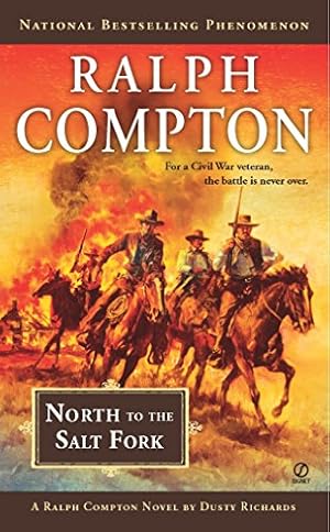 Seller image for Ralph Compton North to the Salt Fork (A Ralph Compton Western) for sale by Reliant Bookstore