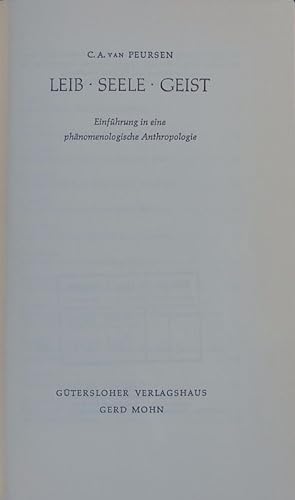 Imagen del vendedor de Leib, Seele, Geist. Einfhrung in eine phnomenologische Anthropologie. a la venta por Antiquariat Bookfarm