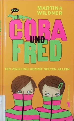 Bild des Verkufers fr Cora und Fred. Ein Zwilling kommt selten allein. zum Verkauf von Antiquariat Bookfarm