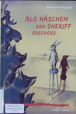 Bild des Verkufers fr Als Hschen den Sheriff erschoss. zum Verkauf von Antiquariat Bookfarm