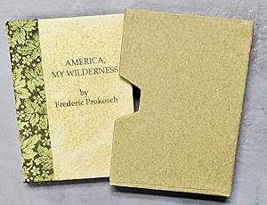 Seller image for America, My Wilderness. By Frederic Prokosch. for sale by Nat DesMarais Rare Books, ABAA