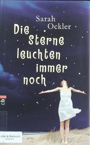 Seller image for Die Sterne leuchten immer noch. for sale by Antiquariat Bookfarm