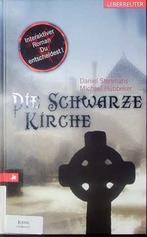 Seller image for Die schwarze Kirche. Interaktiver Roman Du entscheidest! for sale by Antiquariat Bookfarm