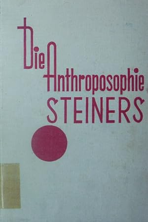 Seller image for Die Anthroposophie Steiners. Eine Fundamentaluntersuchung. for sale by Antiquariat Bookfarm