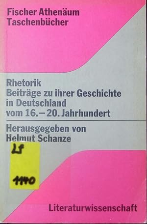 Seller image for Rhetorik. Beitrge zu ihrer Geschichte in Deutschland vom 16. - 20. Jahrhundert. for sale by Antiquariat Bookfarm