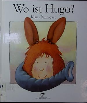 Bild des Verkufers fr Wo ist Hugo? zum Verkauf von Antiquariat Bookfarm