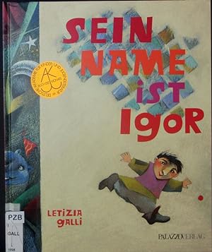 Bild des Verkufers fr Sein Name ist Igor. zum Verkauf von Antiquariat Bookfarm