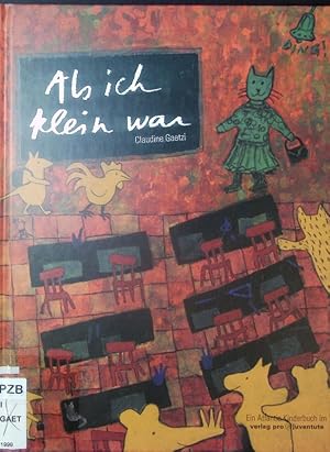 Bild des Verkufers fr Als ich klein war. zum Verkauf von Antiquariat Bookfarm