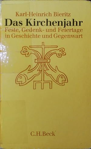 Immagine del venditore per Das Kirchenjahr. Feste, Gedenk- u. Feiertage in Geschichte u. Gegenwart. venduto da Antiquariat Bookfarm