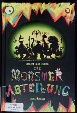 Bild des Verkufers fr Die Monster-Abteilung. zum Verkauf von Antiquariat Bookfarm