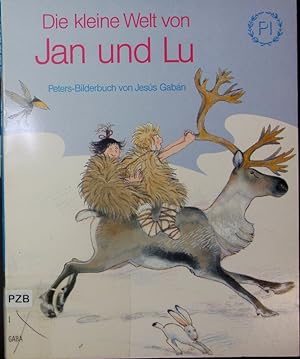 Bild des Verkufers fr Die kleine Welt von Jan und Lu. zum Verkauf von Antiquariat Bookfarm