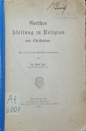 Seller image for Goethes Stellung zu Religion und Christentum. Vortrag. for sale by Antiquariat Bookfarm