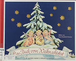 Image du vendeur pour Das Buch vom Weihnachtsfest. mis en vente par Antiquariat Bookfarm