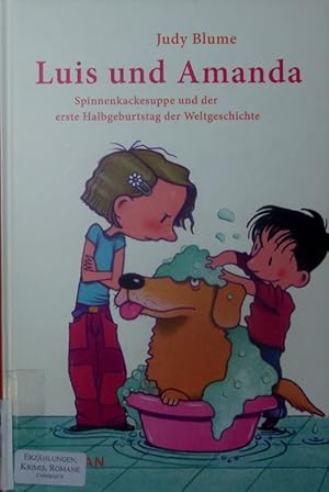 Immagine del venditore per Spinnenkackesuppe und der erste Halbgeburtstag der Weltgeschichte. venduto da Antiquariat Bookfarm