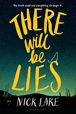 Seller image for There Will Be Lies for sale by Reliant Bookstore