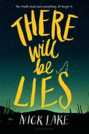 Seller image for There Will Be Lies for sale by Reliant Bookstore