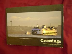 Immagine del venditore per Crossing on the Ferries of the Puget Sound. venduto da BookMine