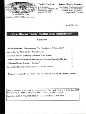 THE UNIS JOURNAL: PRESENT MOMENT PROGRAM - ROAD TO TRUE PROFESSIONALISM: First Issue