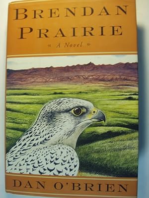 Seller image for Brendan Prairie: A Novel for sale by PB&J Book Shop
