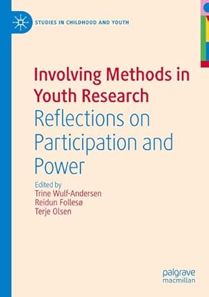 Immagine del venditore per Involving Methods in Youth Research : Reflections on Participation and Power venduto da AHA-BUCH GmbH