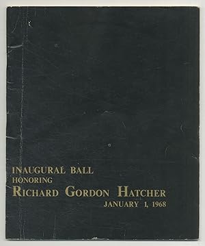 Bild des Verkufers fr [Cover Title]: Inaugural Ball Honoring Richard Gordon Hatcher. January 1, 1968 zum Verkauf von Between the Covers-Rare Books, Inc. ABAA