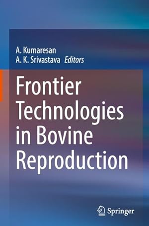 Bild des Verkufers fr Frontier Technologies in Bovine Reproduction zum Verkauf von AHA-BUCH GmbH