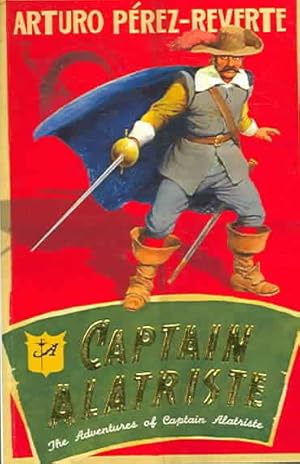 Seller image for Captain Alatriste : A Swashbuckling Tale of Action and Adventure for sale by GreatBookPricesUK