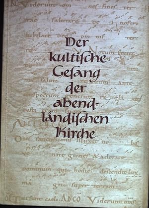 Immagine del venditore per Der kultische Gesang der abendlndischen Kirche. venduto da books4less (Versandantiquariat Petra Gros GmbH & Co. KG)