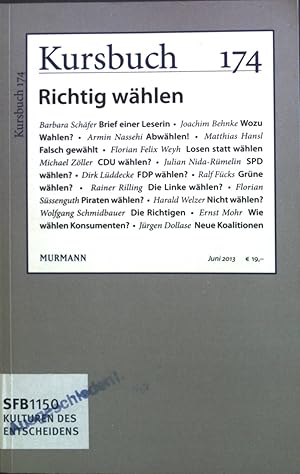 Imagen del vendedor de Richtig whlen : Kursbuch 174. a la venta por books4less (Versandantiquariat Petra Gros GmbH & Co. KG)