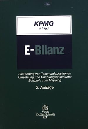 Seller image for E-Bilanz : Erluterung von Taxonomiepositionen, Umsetzung und Handlungsspielrume, Beispiele zum Mapping. for sale by books4less (Versandantiquariat Petra Gros GmbH & Co. KG)