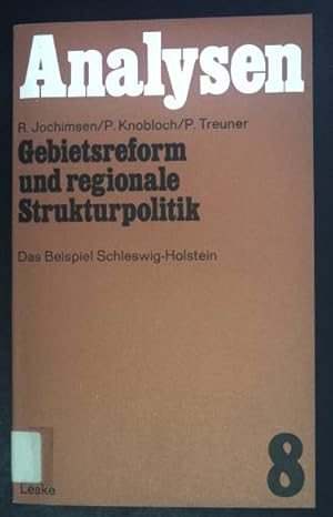 Seller image for Gebietsreform und regionale Strukturpolitik : Das Beisp. Schleswig-Holstein. Analysen ; Bd. 8 for sale by books4less (Versandantiquariat Petra Gros GmbH & Co. KG)