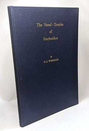 The Vassal-Treaties of Esarhaddon - IRAQ volume XX (1958) Part I