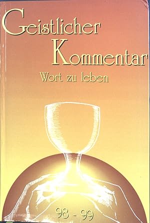 Bild des Verkufers fr Geistlicher Kommentar : Wort zu leben. 98-99. zum Verkauf von books4less (Versandantiquariat Petra Gros GmbH & Co. KG)