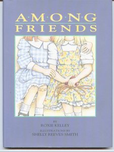 Seller image for Among Friends for sale by Reliant Bookstore