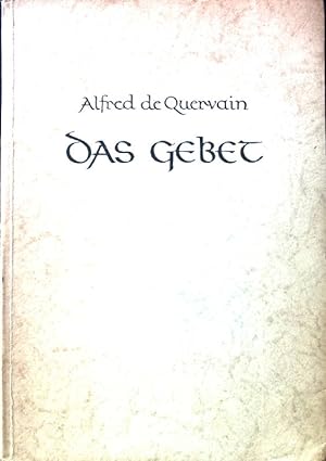 Seller image for Das Gebet : Ein Kapitel der christlichen Lehre. for sale by books4less (Versandantiquariat Petra Gros GmbH & Co. KG)