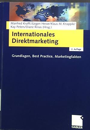 Imagen del vendedor de Internationales Direktmarketing : Grundlagen, best practice, Marketingfakten. a la venta por books4less (Versandantiquariat Petra Gros GmbH & Co. KG)