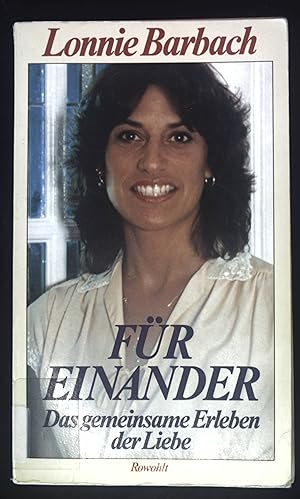 Für einander : d. gemeinsame Erleben d. Liebe.