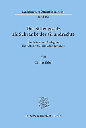 Seller image for Das Sittengesetz als Schranke der Grundrechte for sale by moluna