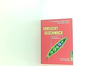 Seller image for Vorsicht Geschmack: Was ist drin in Lebensmitteln? (mit einem Verbraucherlexikon der Zusatzstoffe) for sale by Book Broker