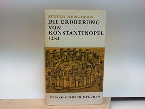 Bild des Verkufers fr Die Eroberung von Konstantinopel 1453 zum Verkauf von ABC Versand e.K.