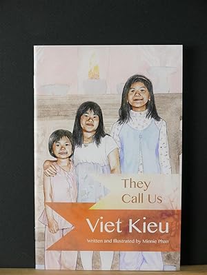 They Call Us Viet Kieu