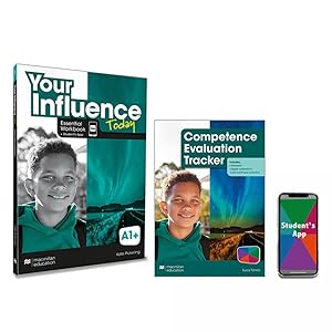 Immagine del venditore per YOUR INFLUENCE TODAY A1+ Essential Workbook, Competence Evaluation Tracker y Student's App venduto da Imosver